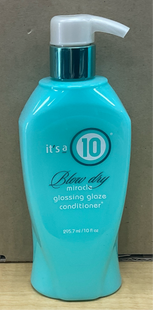 IT’S A 10 BLOW DRY MIRACLE GLOSSING GLAZE CONDITIONER 10 oz